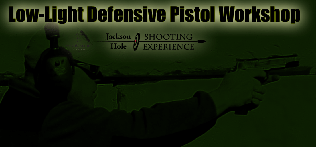 Low-light Defensive Pistol Workshop